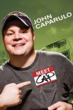 Watch John Caparulo Meet Cap Myflixer