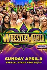 Watch WrestleMania Myflixer