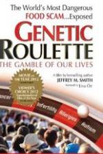 Watch Genetic Roulette: The Gamble of our Lives Myflixer