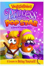 Watch Veggietales: Princess and the Popstar Myflixer