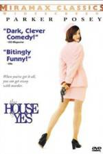 Watch The House of Yes Myflixer