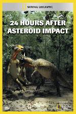 Watch National Geographic Explorer: 24 Hours After Asteroid Impact Myflixer