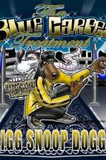 Watch Snoop Dogg Presents: Adventures Of Tha Blue Carpet Treatment Myflixer