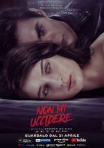 Watch Non mi uccidere Myflixer