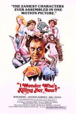Watch I Wonder Who\'s Killing Her Now? Myflixer