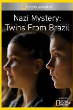 Watch National Geographic Nazi Mystery Twins from Brazil Myflixer