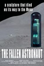 Watch The Fallen Astronaut Myflixer