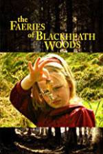 Watch The Faeries of Blackheath Woods Myflixer