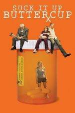Watch Suck It Up Buttercup Myflixer