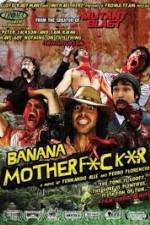 Watch Banana Motherfucker Myflixer