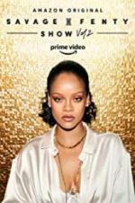 Watch Savage X Fenty Show Vol. 2 Myflixer