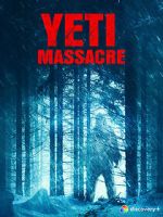 Watch Yeti Massacre Myflixer