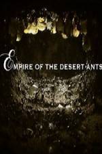 Watch BBC Natural World Empire of the Desert Ants Myflixer