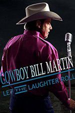 Watch Cowboy Bill Martin: Let the Laughter Roll Myflixer