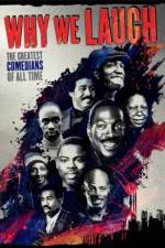 Watch Why We Laugh Black Comedians on Black Comedy Myflixer
