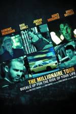 Watch The Millionaire Tour Myflixer