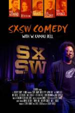 Watch SXSW Comedy with W. Kamau Bell Myflixer