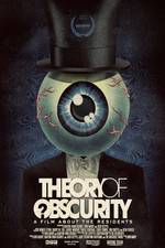 Watch Theory of Obscurity: A Film About the Residents Myflixer