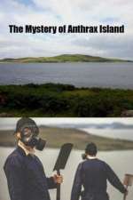 Watch The Mystery of Anthrax Island Myflixer