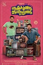 Watch Nenjamundu Nermaiyundu Odu Raja Myflixer