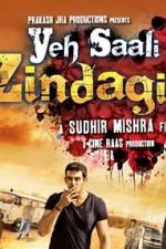 Watch Yeh Saali Zindagi Myflixer