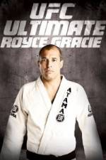 Watch UFC Ultimate Royce Gracie Myflixer