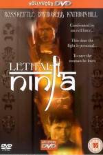 Watch Lethal Ninja Myflixer