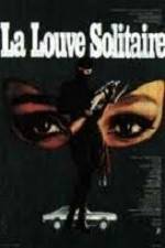 Watch La louve solitaire Myflixer