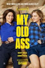 Watch My Old Ass Myflixer