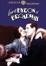 Watch Lord Byron of Broadway Myflixer