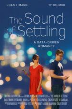 Watch The Sound of Settling Myflixer