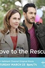 Watch Love to the Rescue Myflixer