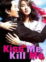 Watch Kiss Me, Kill Me Myflixer