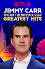 Watch Jimmy Carr: The Best of Ultimate Gold Greatest Hits Myflixer