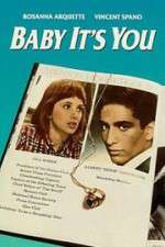 Watch Baby It\'s You Myflixer