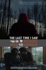 Watch The Last Time I Saw Richard Myflixer