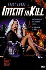 Watch Intent to Kill Myflixer