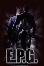 Watch E.P.G. (Short 2016) Myflixer