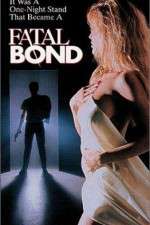 Watch Fatal Bond Myflixer