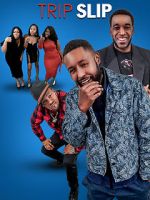 Watch Trip Slip Myflixer