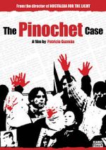 Watch The Pinochet Case Myflixer