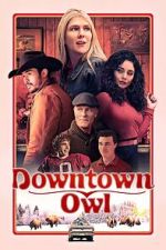 Watch Downtown Owl Myflixer