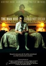 Watch The Man Who Could Not Dream Myflixer