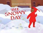 Watch The Snowy Day (TV Short 2016) Myflixer