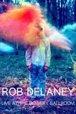 Watch Rob Delaney Live at the Bowery Ballroom Myflixer