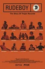 Watch Rudeboy: The Story of Trojan Records Myflixer