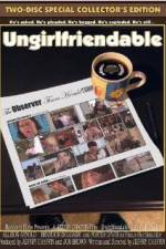 Watch Ungirlfriendable Myflixer