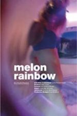 Watch Melon Rainbow Myflixer
