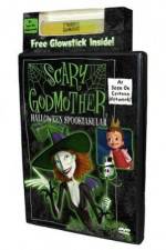 Watch Scary Godmother Halloween Spooktakular Myflixer