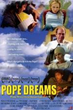 Watch Pope Dreams Myflixer
